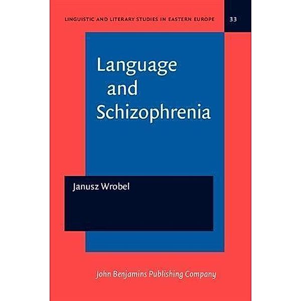 Language and Schizophrenia, Janusz Wrobel