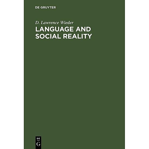 Language and social reality, D. Lawrence Wieder