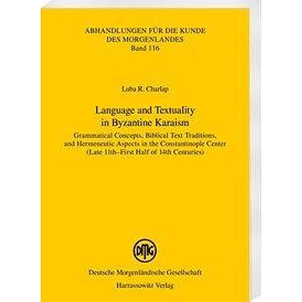 Language and Textuality in Byzantine Karaism, Luba Rachel Charlap