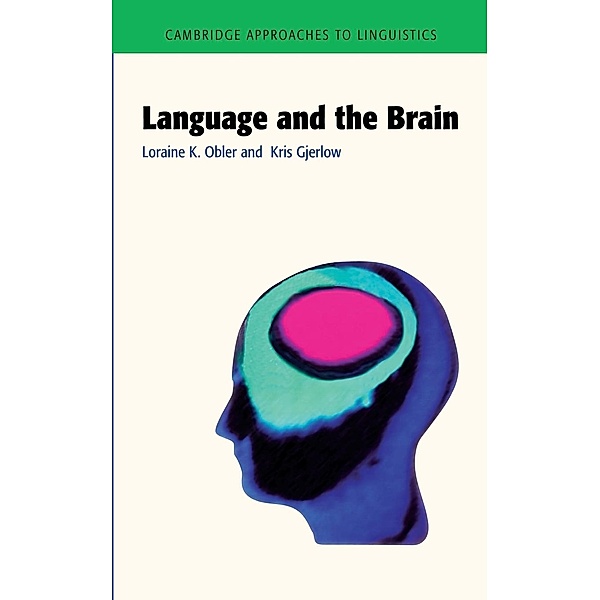 Language and the Brain, Loraine Obler, K. Gjerlow