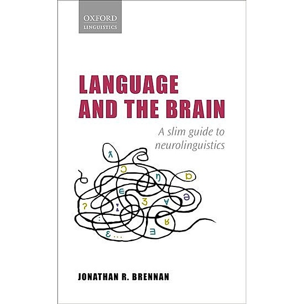 Language and the Brain, Jonathan R. Brennan