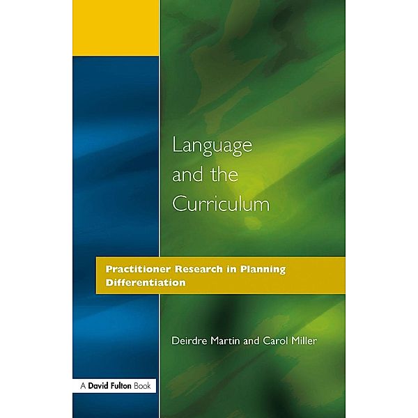 Language and the Curriculum, Deirdre Martin, Carol Miller