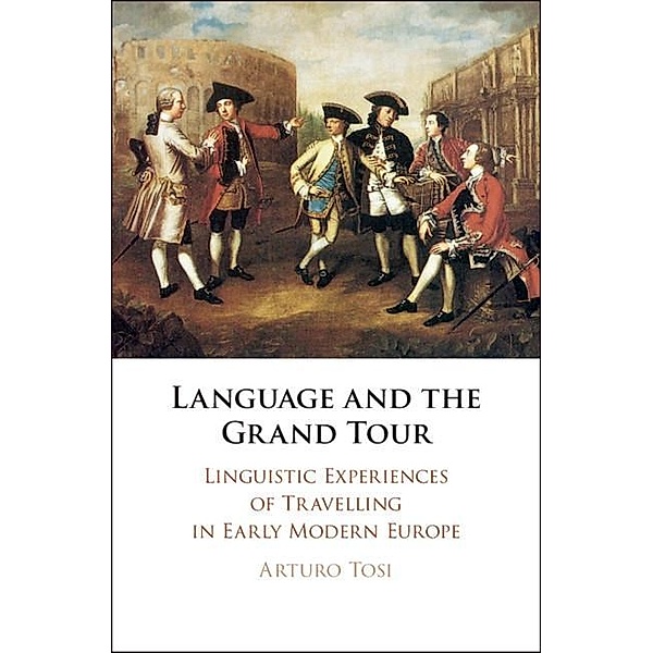 Language and the Grand Tour, Arturo Tosi