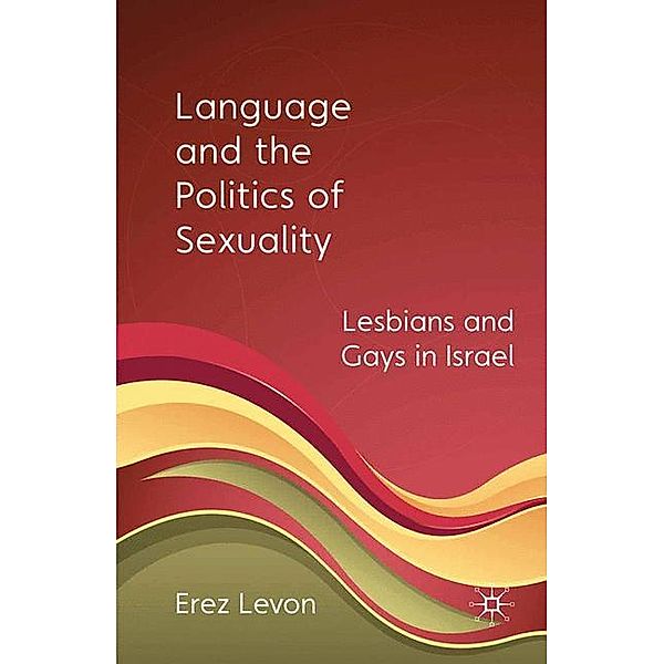 Language and the Politics of Sexuality, E. Levon