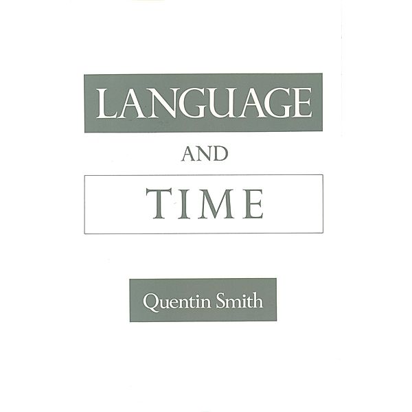 Language and Time, Quentin Smith