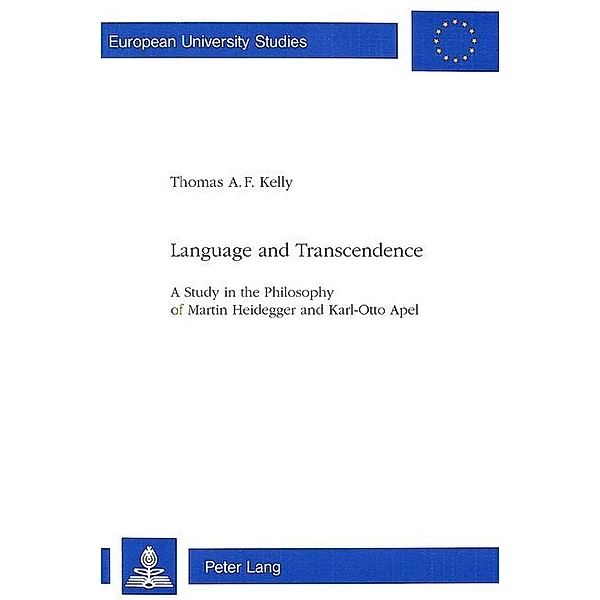 Language and Transcendence, Thomas A. Kelly