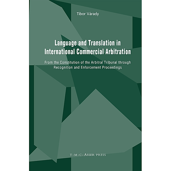 Language and Translation in International Commercial Arbitration, Tibor Várady