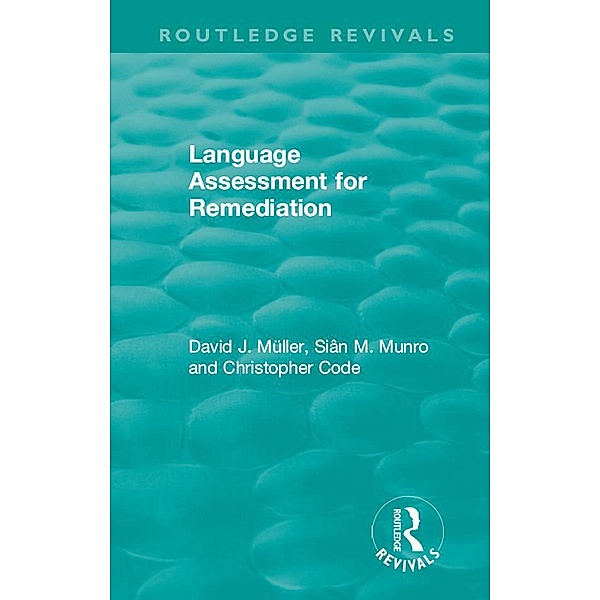 Language Assessment for Remediation (1981), David J Muller, Sian M. Munro, Christopher Code