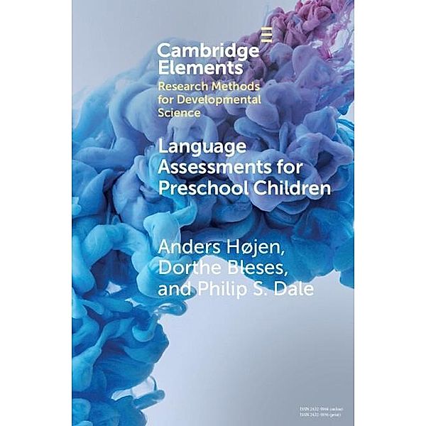 Language Assessments for Preschool Children / Elements in Research Methods for Developmental Science, Anders Hojen