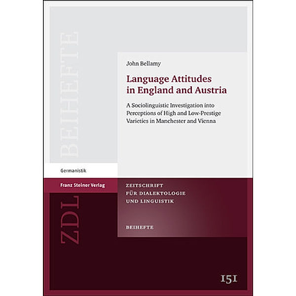 Language Attitudes in England and Austria, John Bellamy