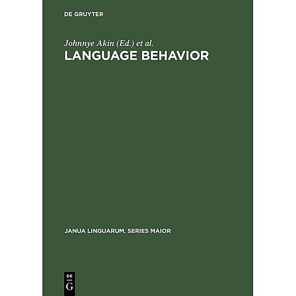 Language Behavior / Janua Linguarum. Series Maior Bd.41