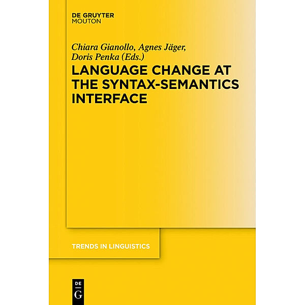 Language Change at the Syntax-Semantics Interface