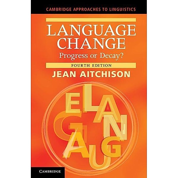 Language Change / Cambridge Approaches to Linguistics, Jean Aitchison