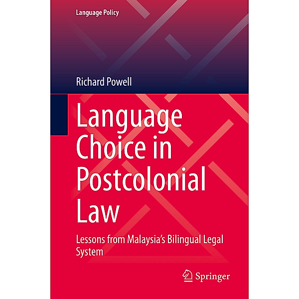 Language Choice in Postcolonial Law, Richard Powell