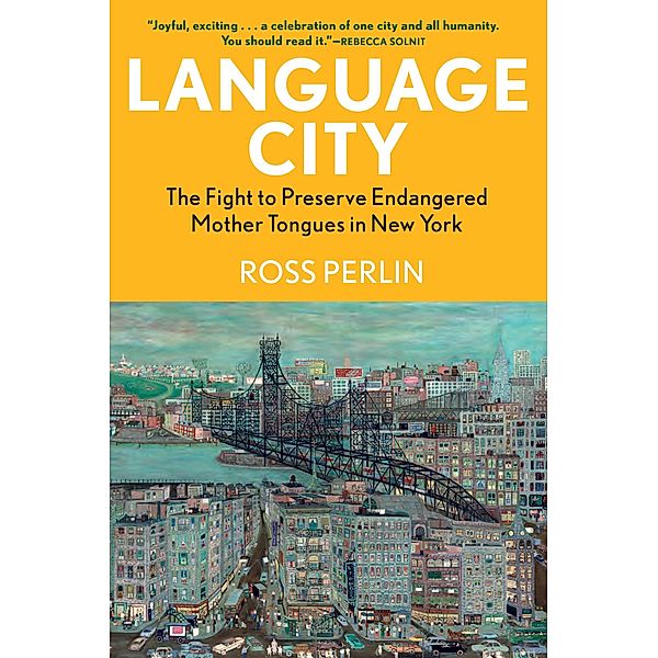 Language City, Ross Perlin