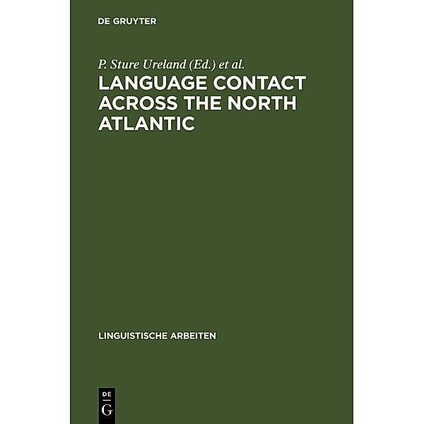 Language Contact across the North Atlantic / Linguistische Arbeiten Bd.359