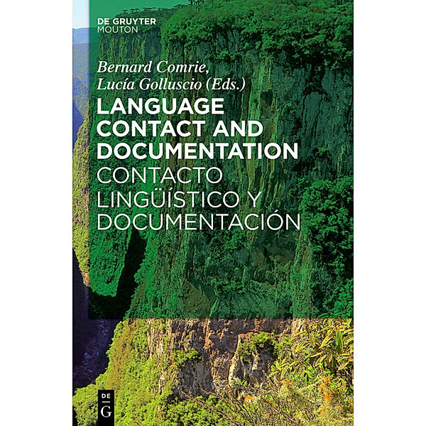 Language Contact and Documentation / Contacto lingüístico y documentación