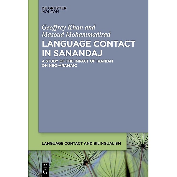 Language Contact in Sanandaj, Geoffrey Khan, Masoud Mohammadirad
