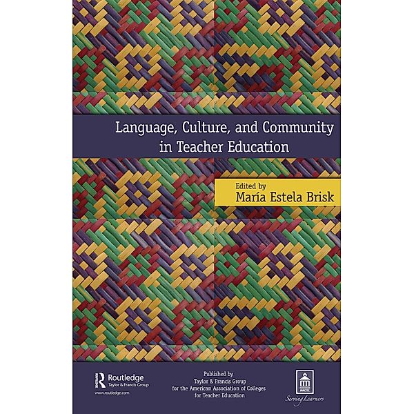 Language, Culture, and Community in Teacher Education