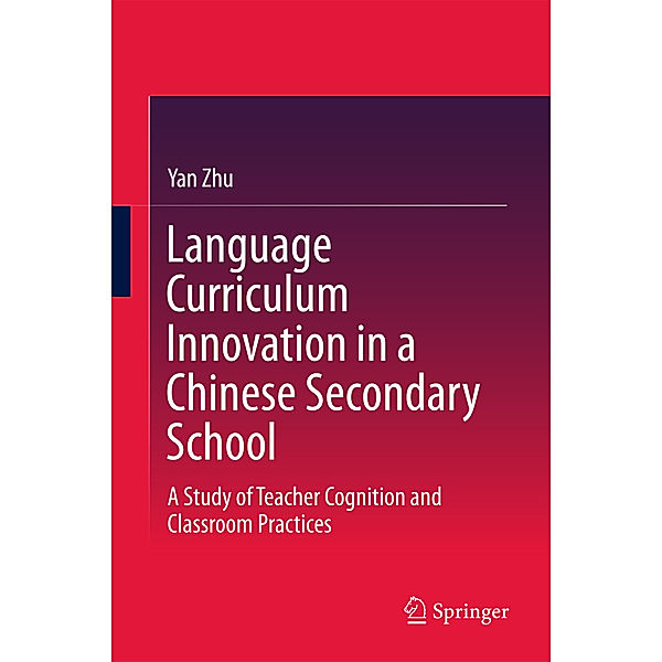 Language Curriculum Innovation in a Chinese Secondary School, Yan Zhu