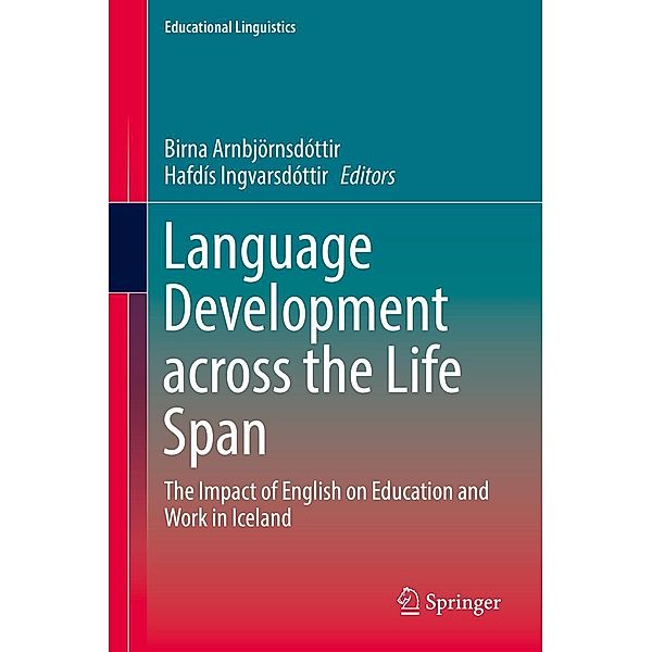 Language Development across the Life Span / Educational Linguistics Bd.34