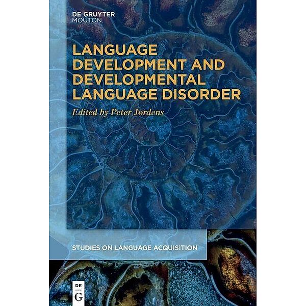 Language Development and Developmental Language Disorder