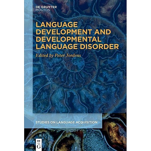 Language Development and Developmental Language Disorder