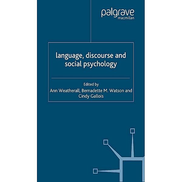 Language, Discourse and Social Psychology / Palgrave Advances in Language and Linguistics