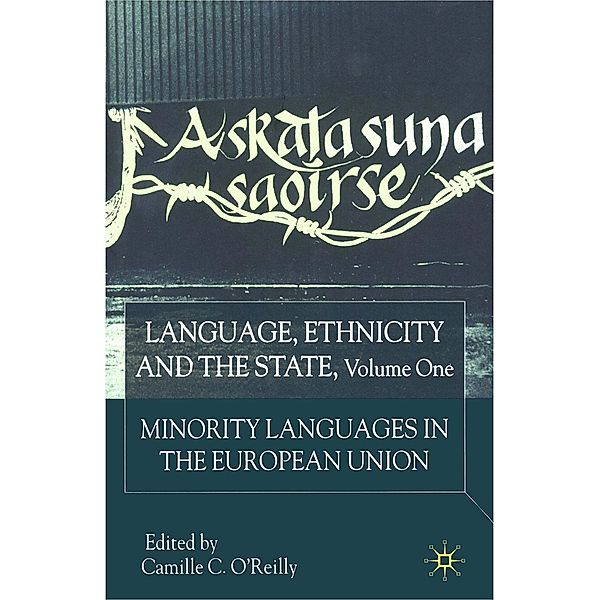 Language, Ethnicity and the State, Volume 1