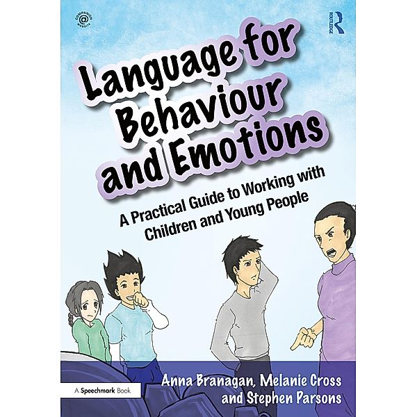 Language for Behaviour and Emotions, Anna Branagan, Melanie Cross, Stephen Parsons