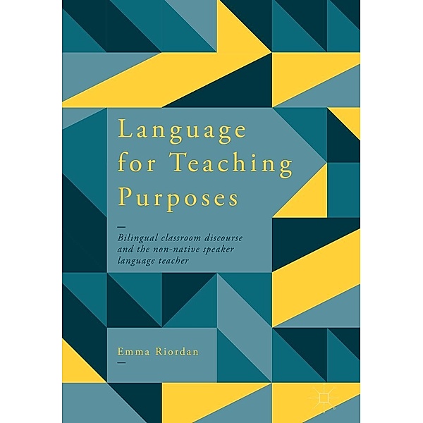 Language for Teaching Purposes / Progress in Mathematics, Emma Riordan