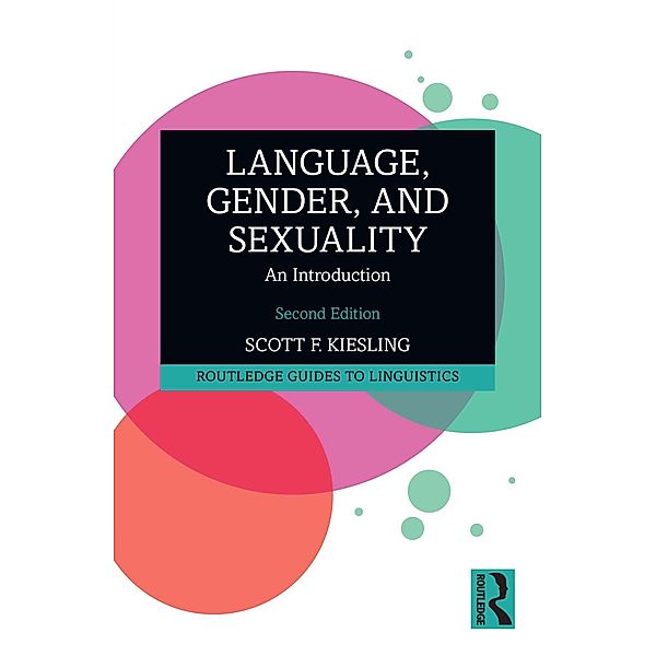 Language, Gender, and Sexuality, Scott F. Kiesling