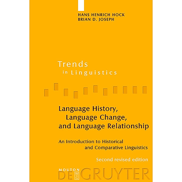 Language History, Language Change, and Language Relationship, Hans H. Hock, Brian D. Joseph