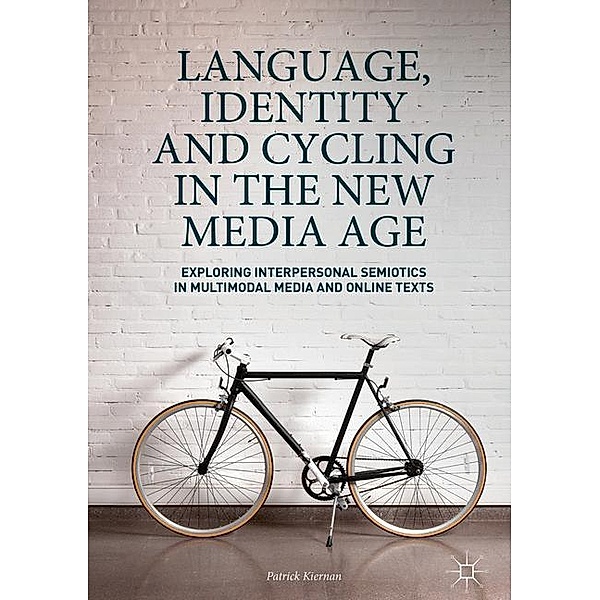 Language, Identity and Cycling in the New Media Age, Patrick Kiernan