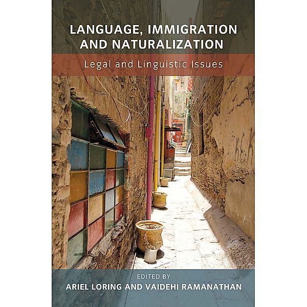 Language, Immigration and Naturalization