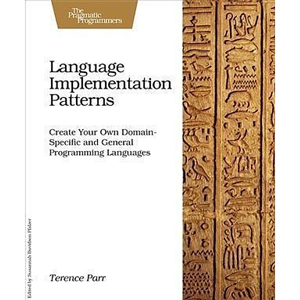 Language Implementation Patterns, Terence Parr
