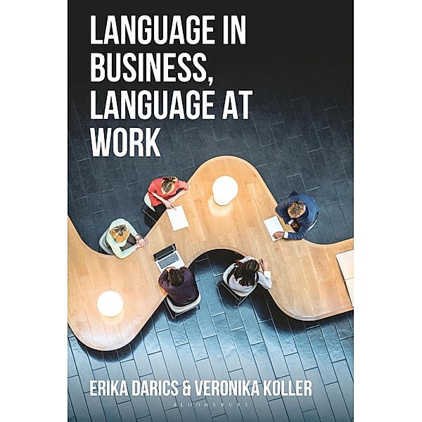 Language in Business, Language at Work, Erika Darics, Veronika Koller