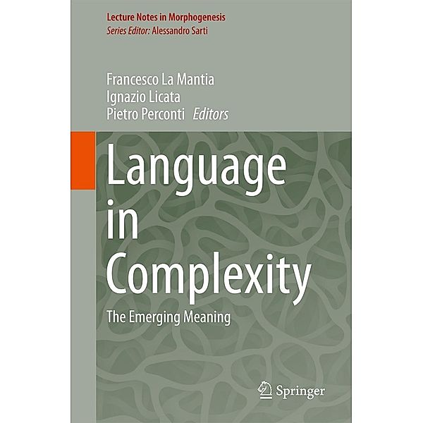 Language in Complexity / Lecture Notes in Morphogenesis