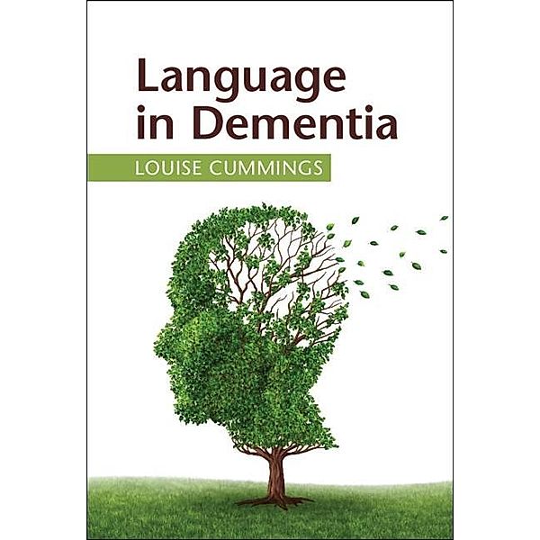 Language in Dementia, Louise Cummings
