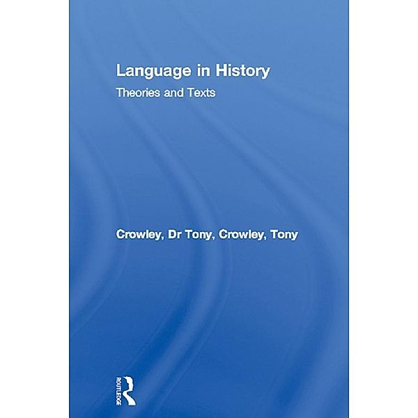 Language in History, Tony Crowley