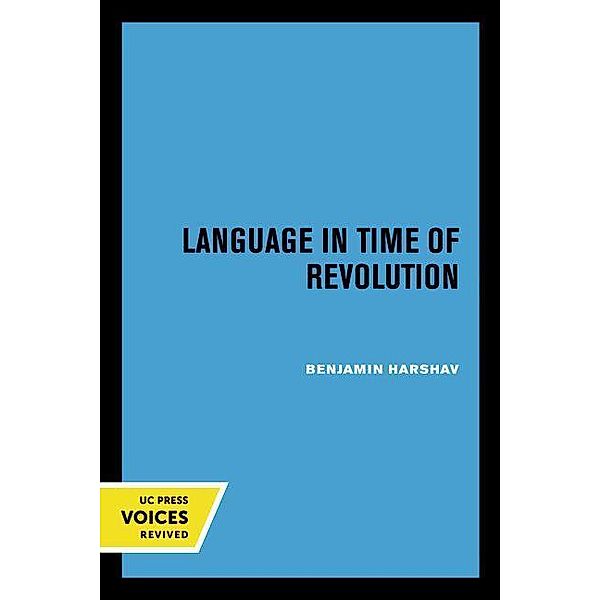 Language in Time of Revolution, Benjamin Harshav
