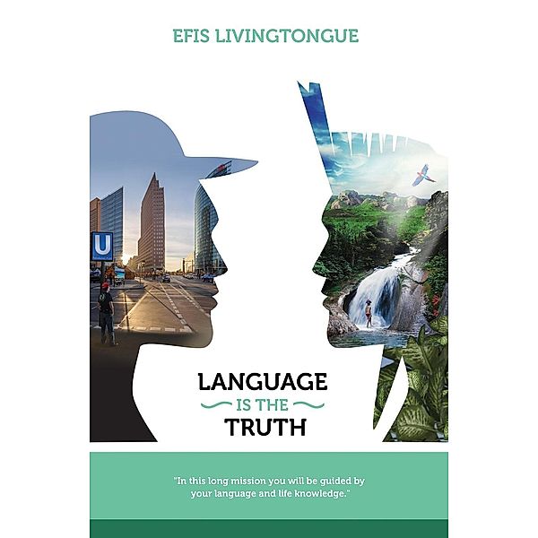 Language is the Truth, Efis Livingtongue