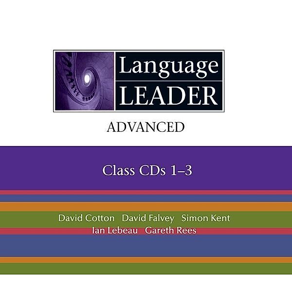Language Leader, Advanced: 3 Class Audio-CDs, David Cotton, David Falvey, Simon Kent, Ian Lebeau, Gareth Rees