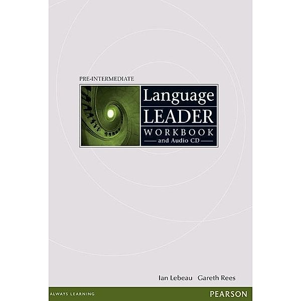 Language Leader Pre-Intermediate Workbook without Key and Audio CD Pack, Ian Lebeau, Gareth Rees
