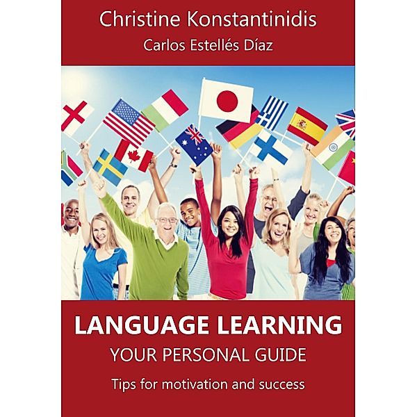 Language Learning: Your Personal Guide, Christine Konstantinidis