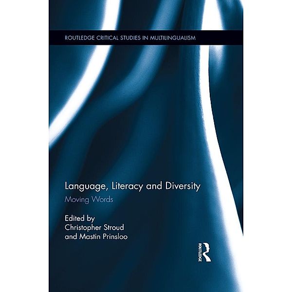 Language, Literacy and Diversity / Routledge Critical Studies in Multilingualism