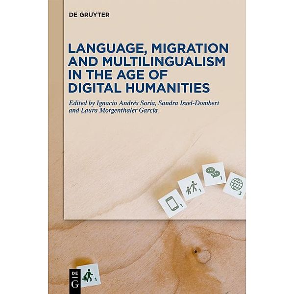 Language, Migration and Multilingualism in the Age of Digital Humanities