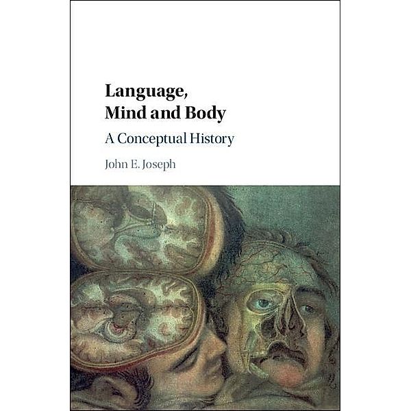 Language, Mind and Body, John E. Joseph