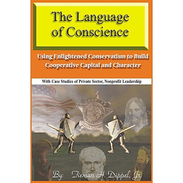 Language of Conscience, Jr. Tieman H. Dippel