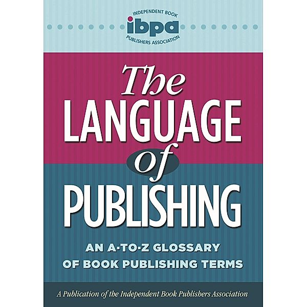 Language of Publishing (ePub) / Independent Book Publishers Association, Independent Book Publishers Association